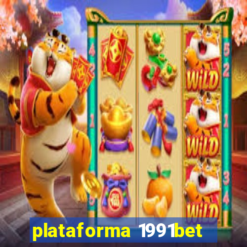 plataforma 1991bet